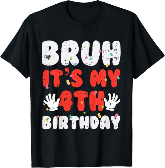 Kids Bruh Its My 4th Birthday Hands 4 Year Bday Boys Girls Kids T-Shirt - T-Shirt | Black