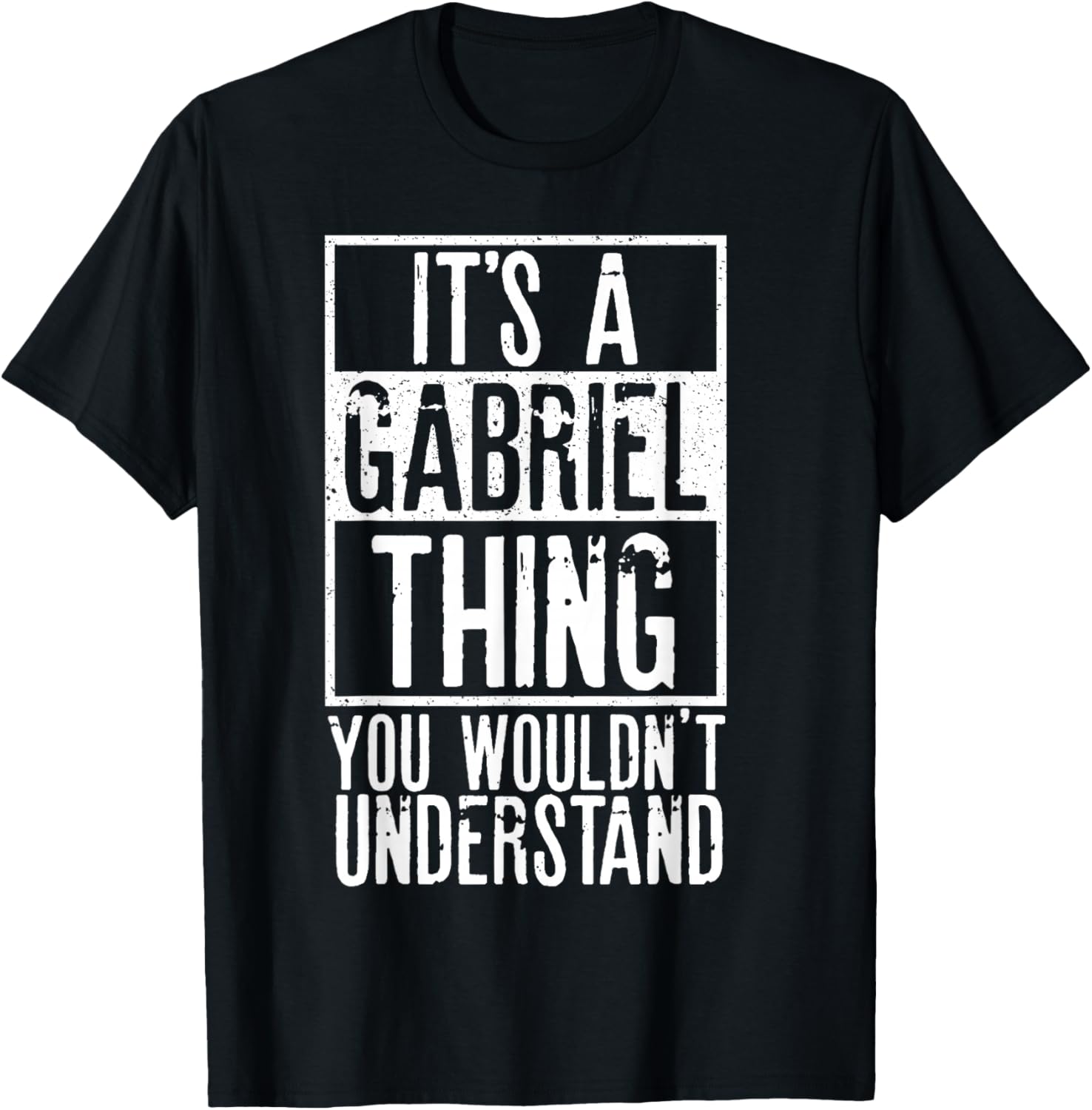 Its A Gabriel Thing You Wouldnt Understand T-Shirt - T-Shirt | Black