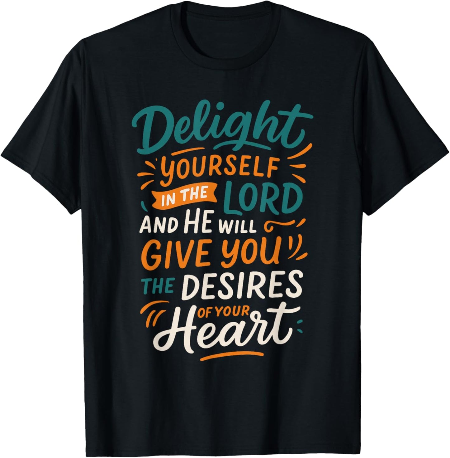 Delight Yourself in The Lord - Vintage Christian Faith T-Shirt - T-Shirt | Black