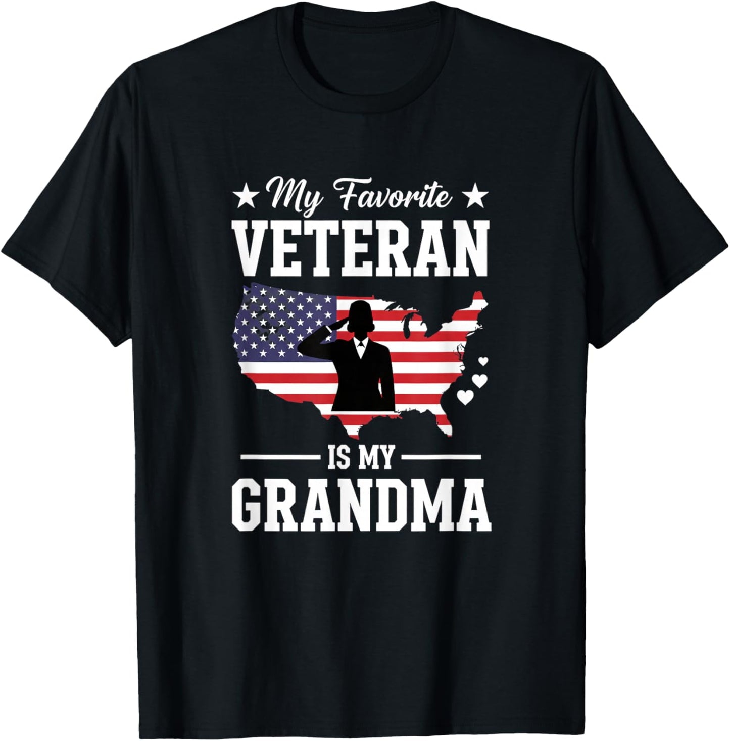 My Favorite Veteran is My Grandma Veterans Day Tribute T-Shirt - T-Shirt | Black
