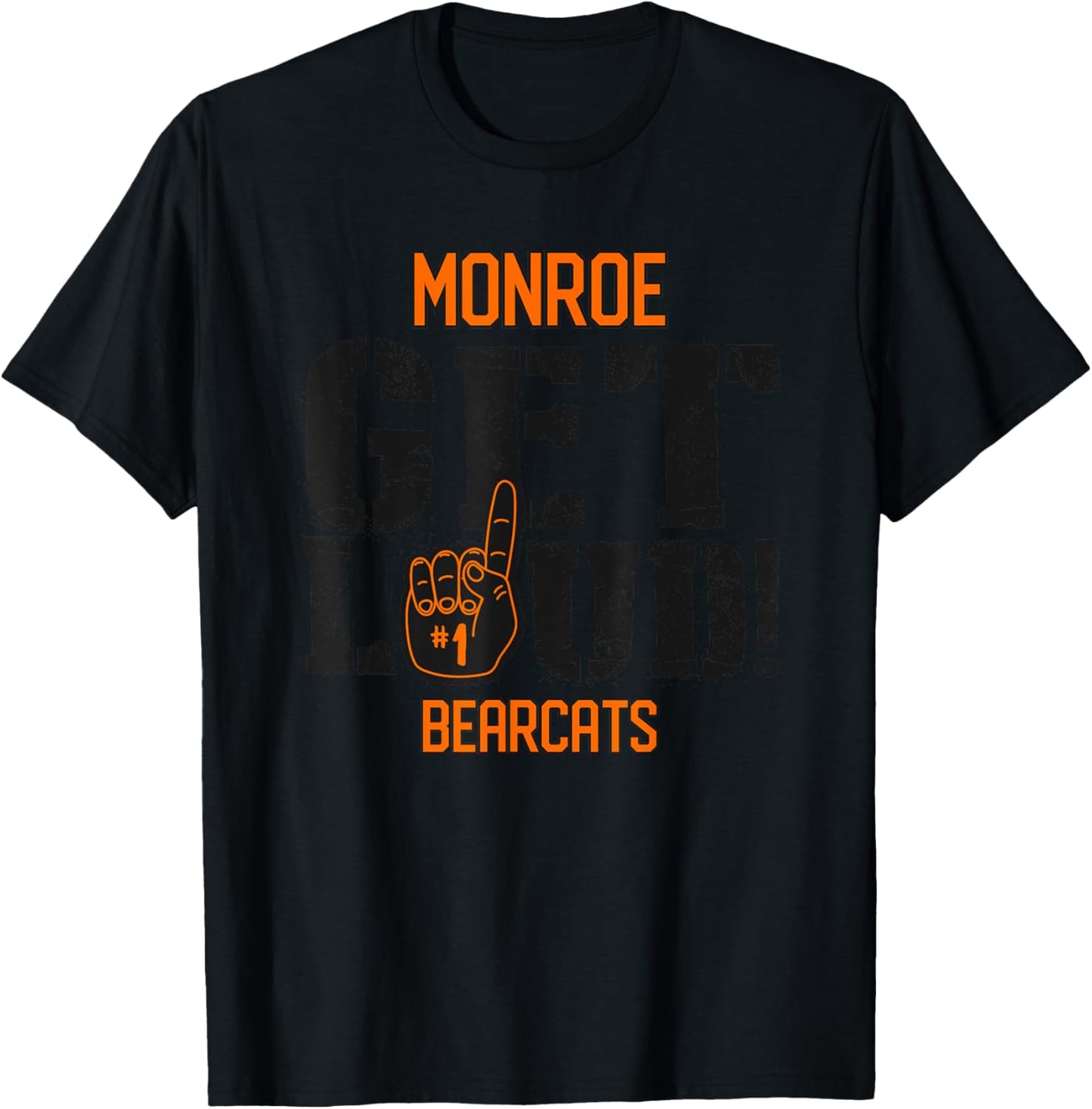 Monroe High School GET LOUD Bearcats T-Shirt - T-Shirt | Black