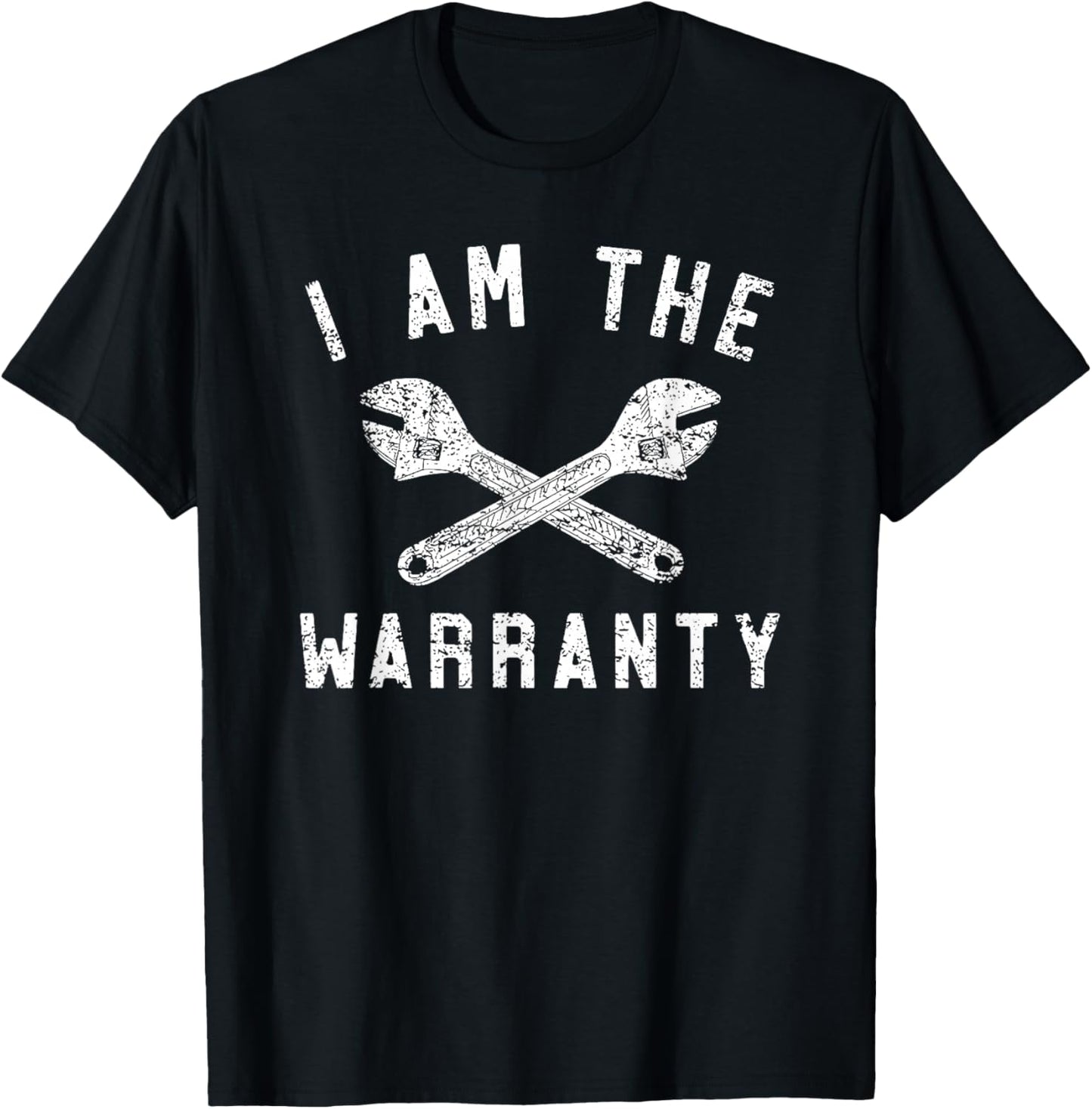 I Am the Warranty T-Shirt - T-Shirt | Black