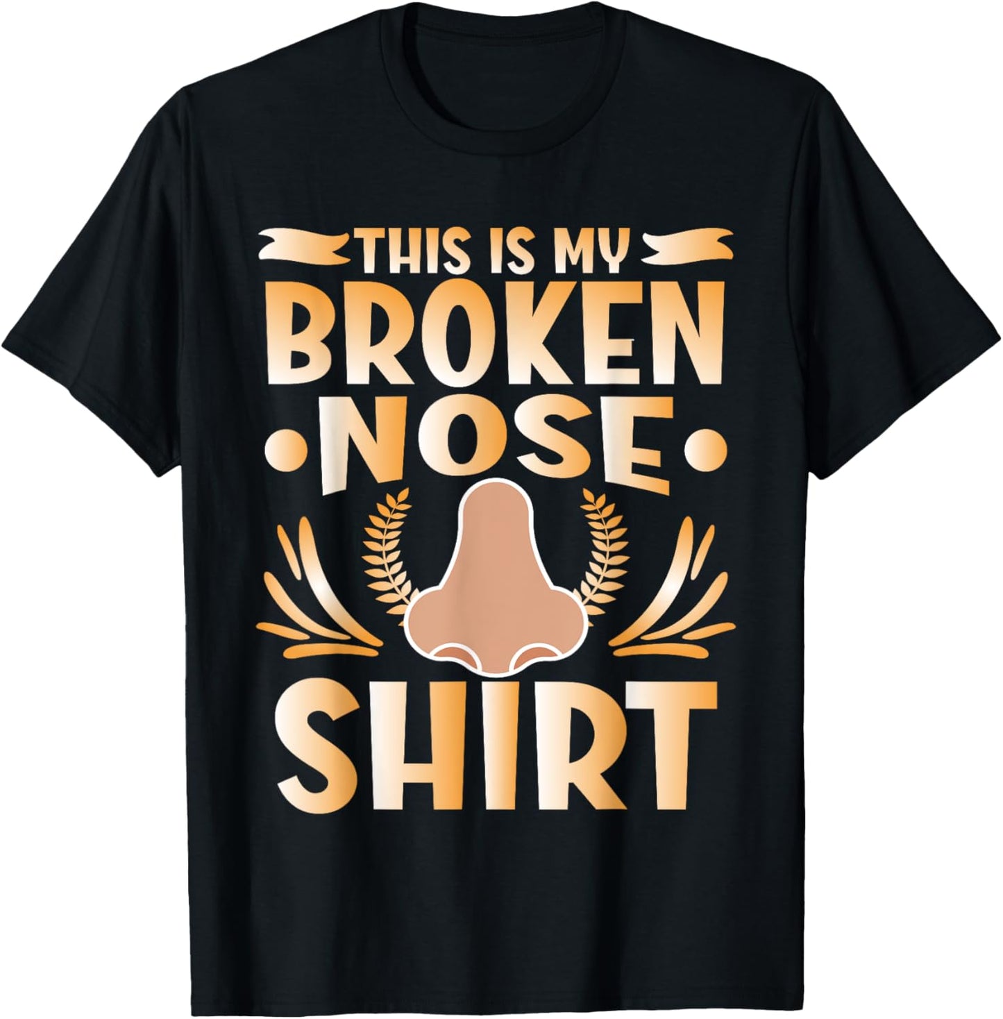 This Is My Broken Nose T-Shirt - T-Shirt | Black