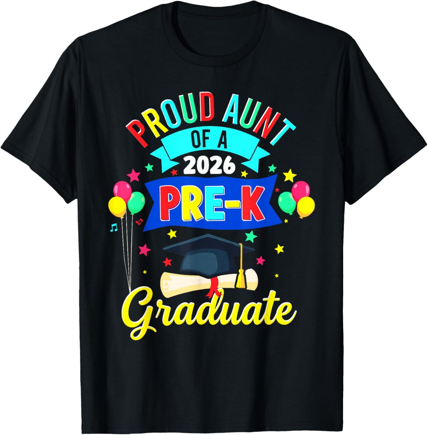 Proud Aunt of a 2026 Pre-K Graduate PreK Graduation T-Shirt - T-Shirt | Black