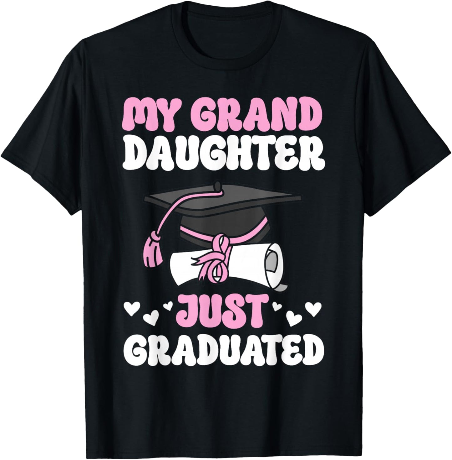 My Granddaughter Just Graduated Granny Grandma Of Graduate T-Shirt - T-Shirt | Black