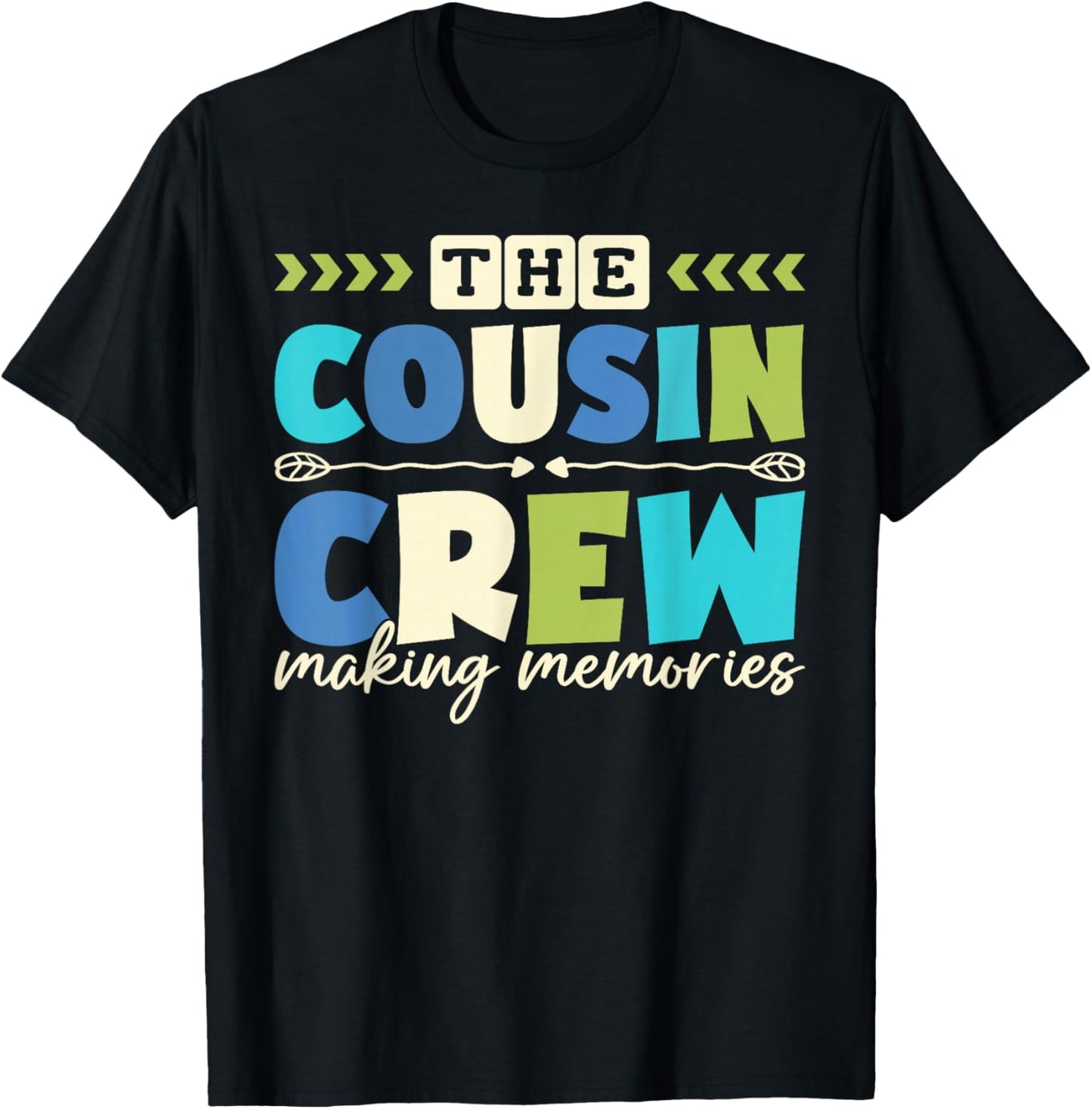 Cousin Crew 2025 Making Memories Family Vacation Camp Kids T-Shirt - T-Shirt | Black