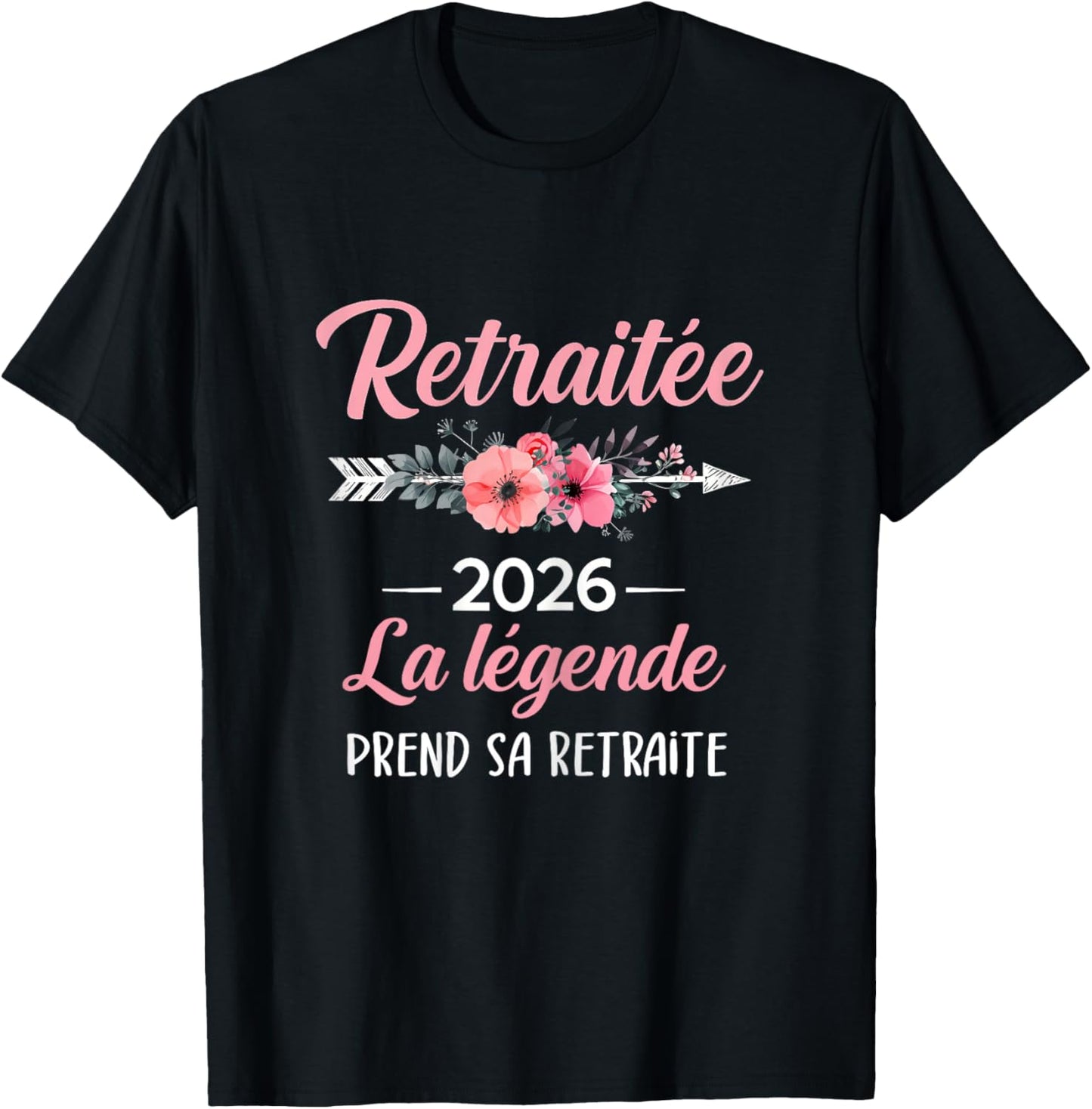 Retired Woman 2026 Legend Retires Humor T-Shirt - T-Shirt | Black