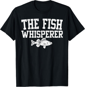 The Fish Whisperer Funny Fishing Fisherman T-Shirt - T-Shirt | Black