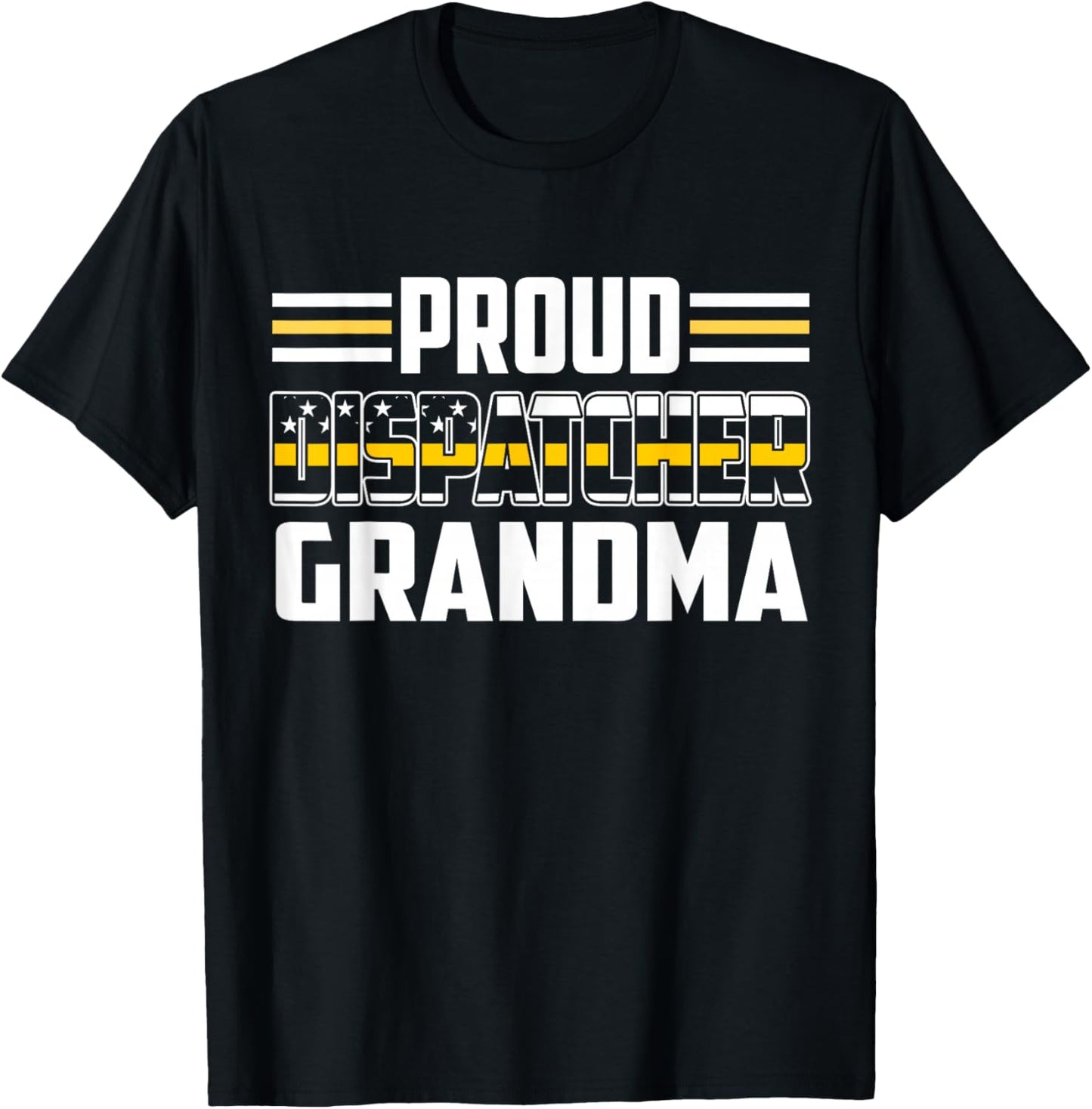 Patriotic 911 Dispatcher Grandma Proud Thin Gold Line T-Shirt - T-Shirt | Black
