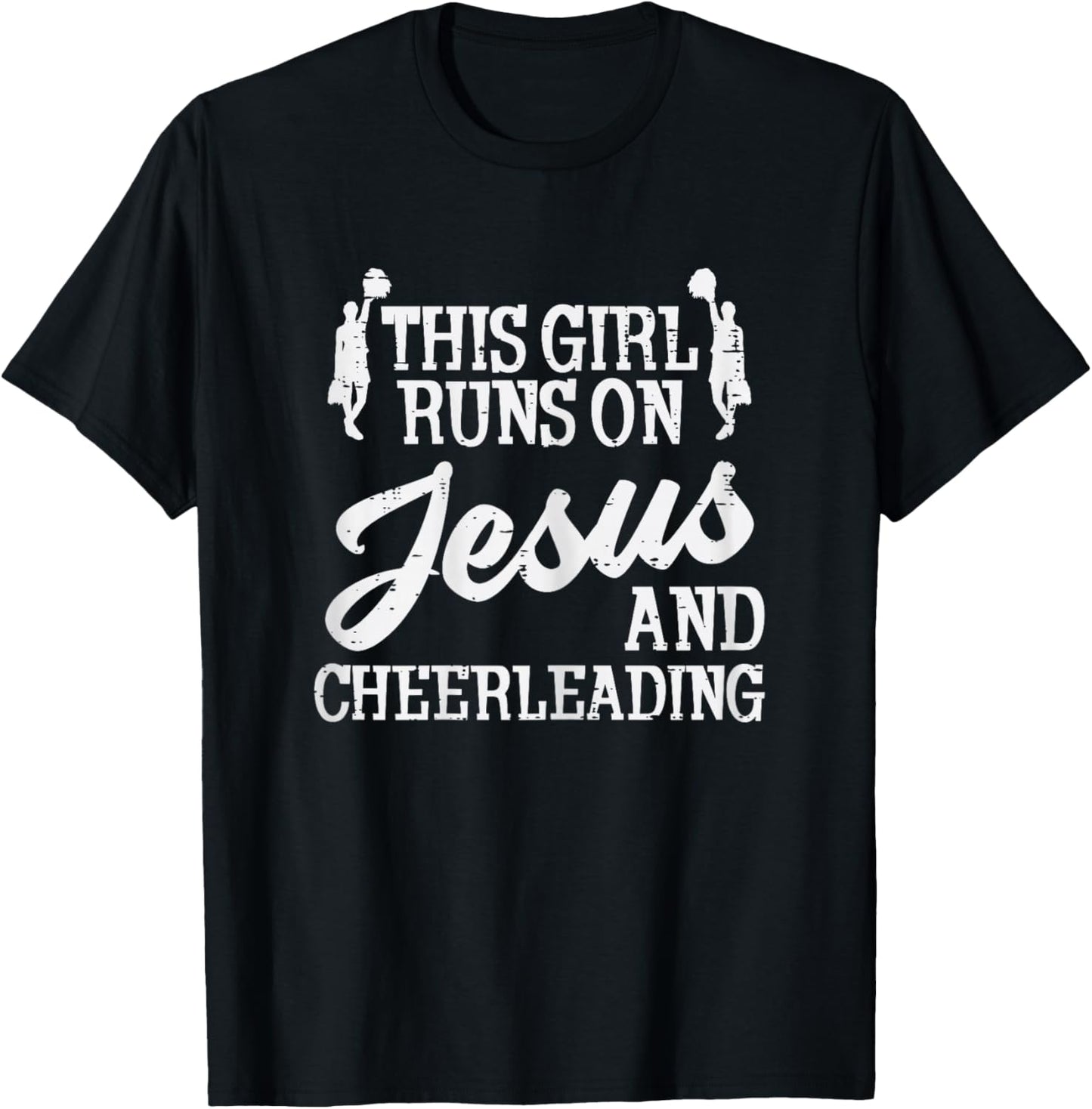 Girl Runs On Jesus Cheerleading Cheerleader Christian Women T-Shirt - T-Shirt | Black