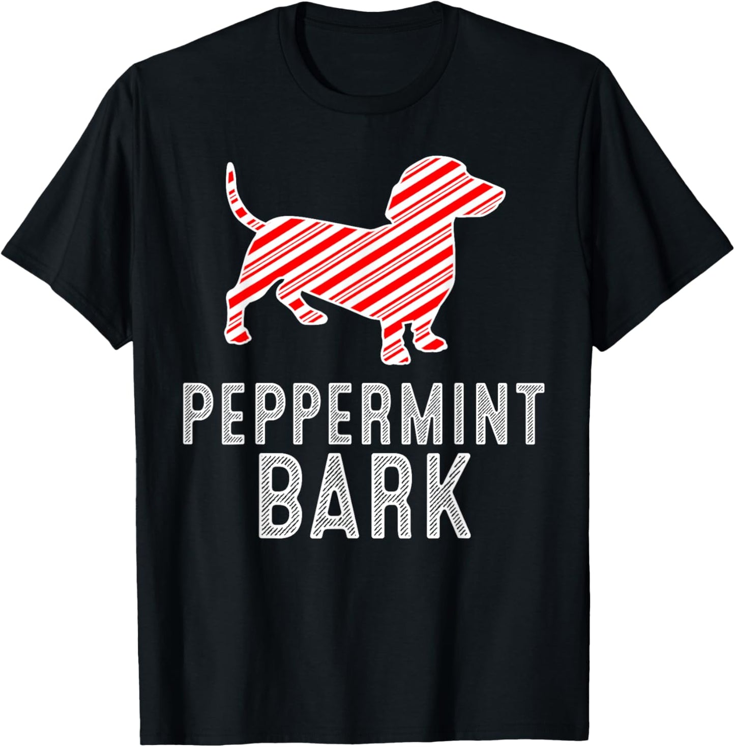 Dachshund Peppermint Bark Christmas Dog Lover Xmas Season T-Shirt - T-Shirt | Black