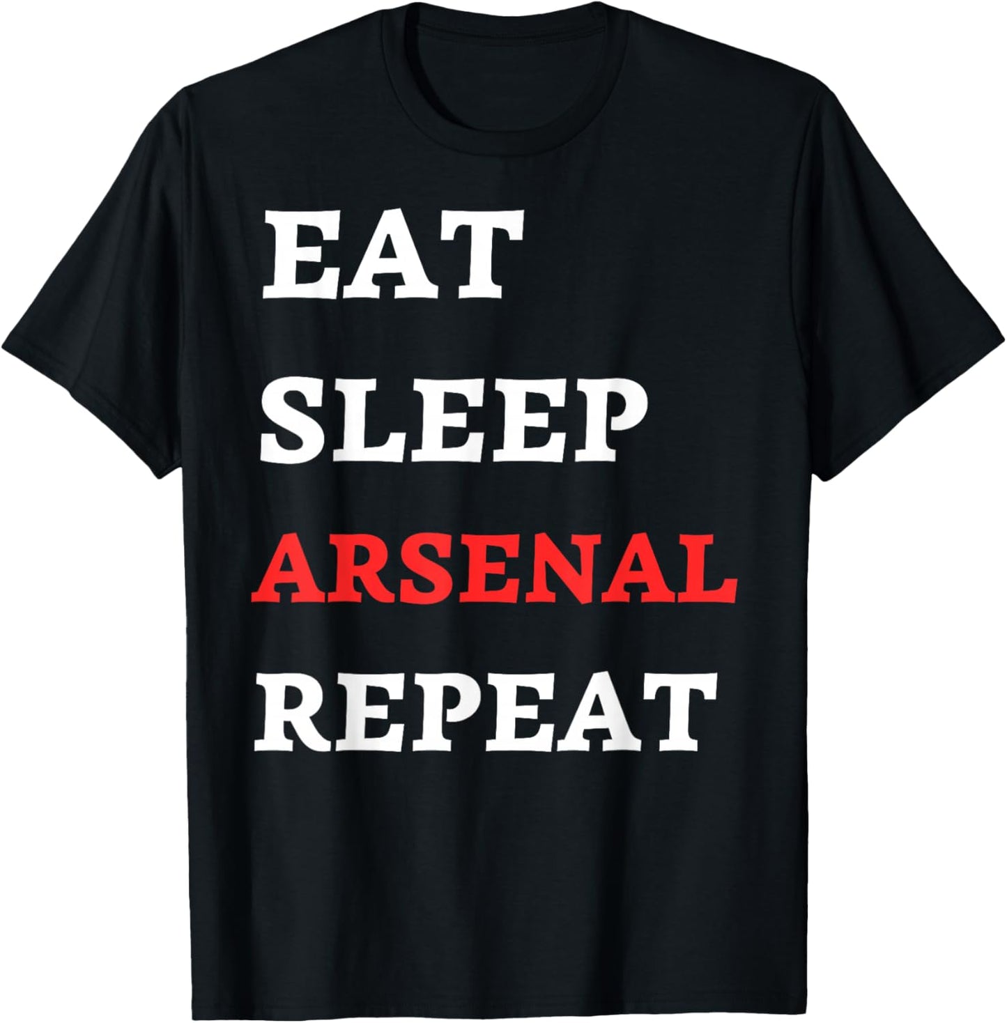 Eat Sleep Arsenal Repeat T-Shirt - T-Shirt | Black