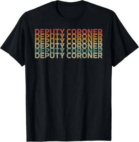 Retro 70s Deputy Coroner Job Title T-Shirt - T-Shirt | Black