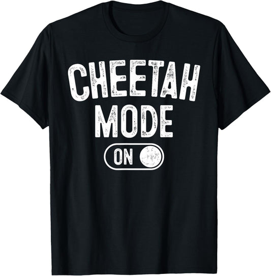 Cheetah Mode On Costume Funny Safari Gift T-Shirt - T-Shirt | Black