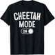 Cheetah Mode On Costume Funny Safari Gift T-Shirt - T-Shirt | Black