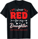 I Wear Red for Daughter Heart Disease Awareness CHD Family T-Shirt - T-Shirt | Black