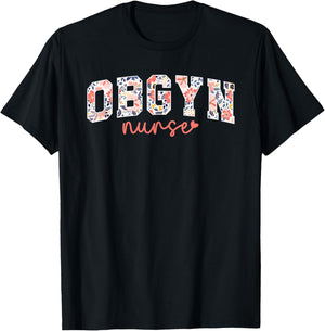 OBGYN Nurse Appreciation OB/GYN Nurse OB-GYN Nurse T-Shirt - T-Shirt | Black