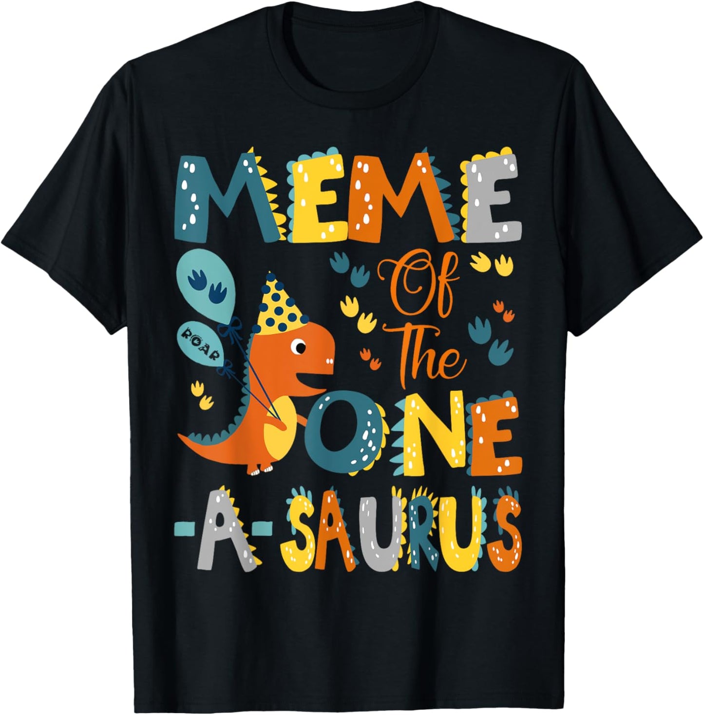 Meme Of The One-A-Saurus 1St Birthday Dinosaur Party T-Shirt - T-Shirt | Black