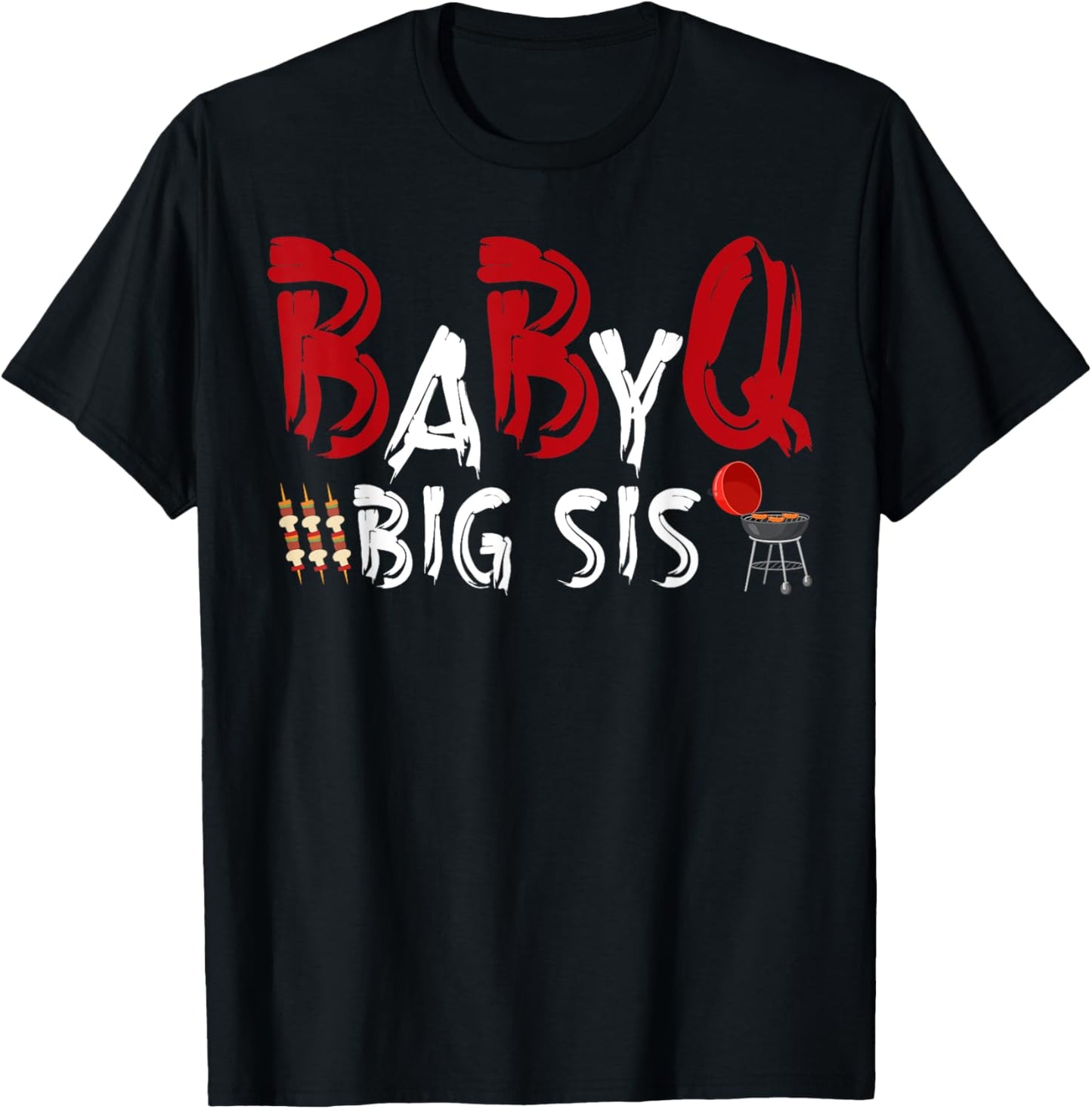 Big Sis Baby BBQ Shower Themed Family Matching Barbecue T-Shirt - T-Shirt | Black