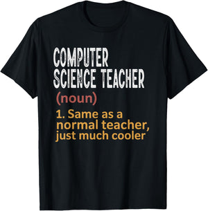 Computer Science Teacher Funny Definition Teacher T-Shirt - T-Shirt | Black