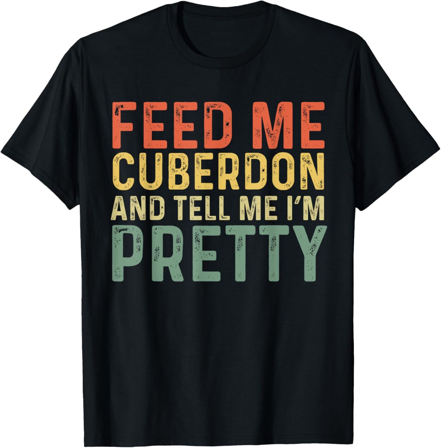 Feed Me Cuberdon - Funny Belgian Food T-Shirt - T-Shirt | Black