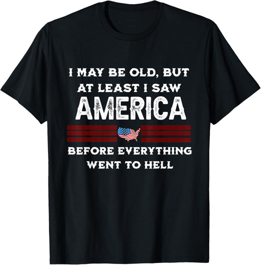 I May Be Old, But ... Funny T-Shirt - T-Shirt | Black