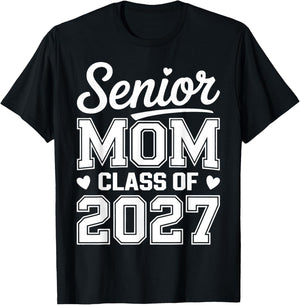 Senior Mom Class of 2027 Funny Graduation for Family T-Shirt - T-Shirt | Black