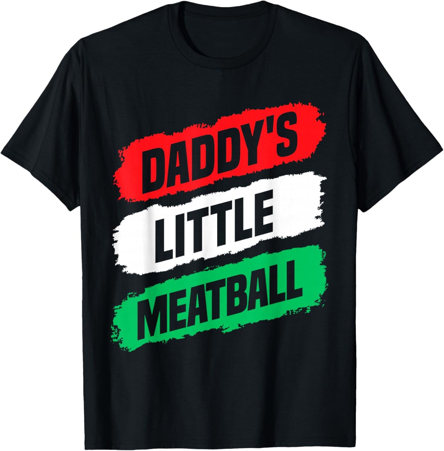 Daddy's Little Meatball Funny for Boys Girls Matching Family T-Shirt - T-Shirt | Black