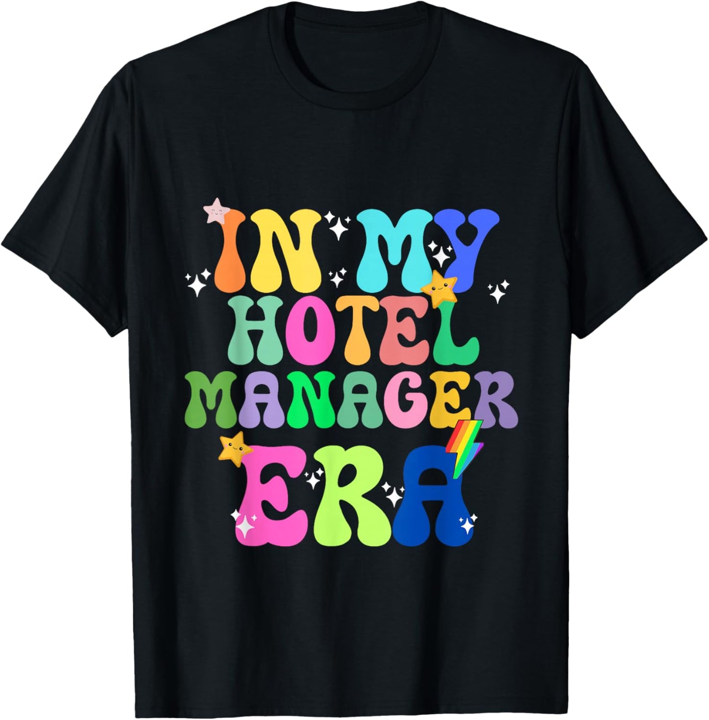 In My Hotel Manager Era Hospitality Leadership Gift T-Shirt - T-Shirt | Black