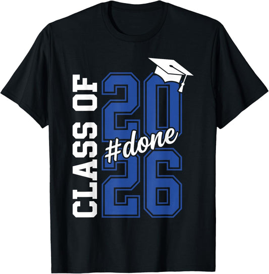 Done Class of 2026 Graduation Him Grad Seniors 2026 T-Shirt - T-Shirt | Black
