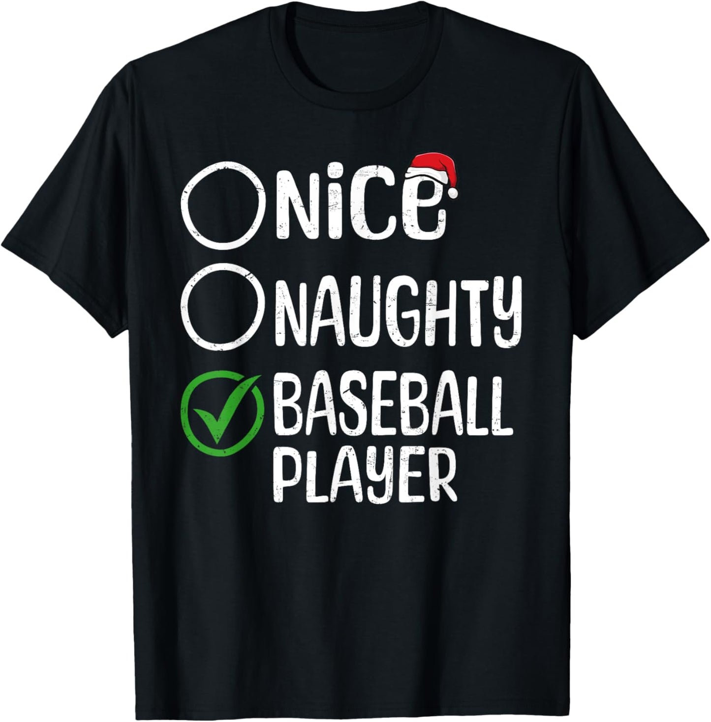 Merry Christmas Nice Naughty Baseball Player Xmas List Santa T-Shirt - T-Shirt | Black