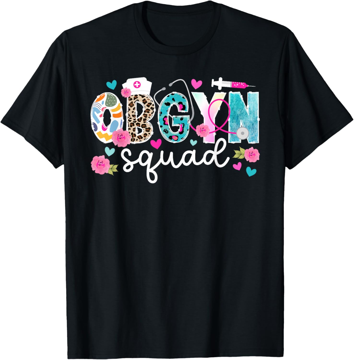 OBGYN Squad OBGYN Appreciation OB-GYN Best OBGYN OB/GYN Crew T-Shirt - T-Shirt | Black