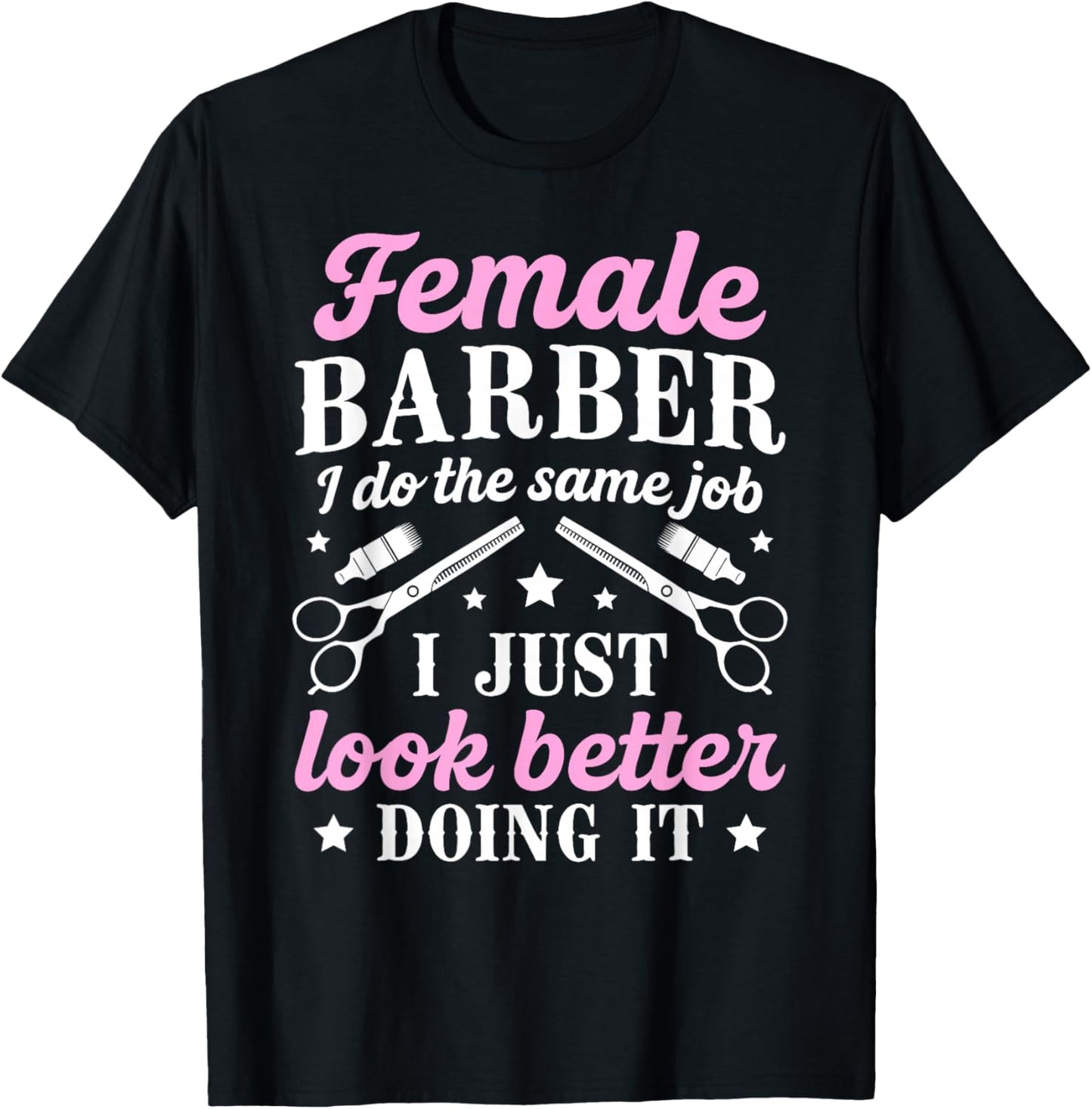 Female Barber Funny Woman Barber Female Hairdresser Girl T-Shirt - T-Shirt | Black