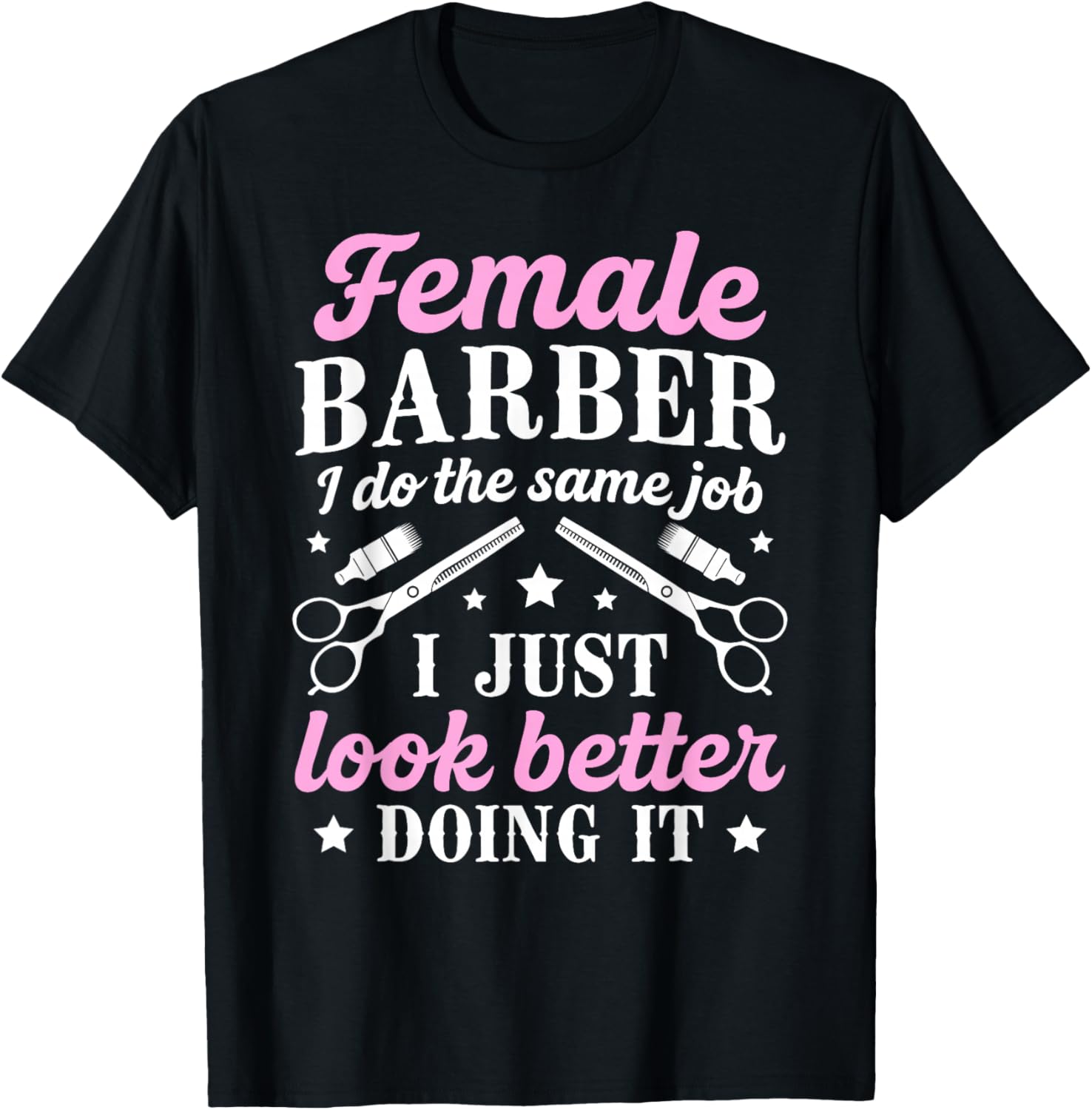 Female Barber Funny Woman Barber Female Hairdresser Girl T-Shirt - T-Shirt | Black