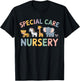 Special Care Nursery NICU Pediatric Nurse Appreciation T-Shirt - T-Shirt | Black