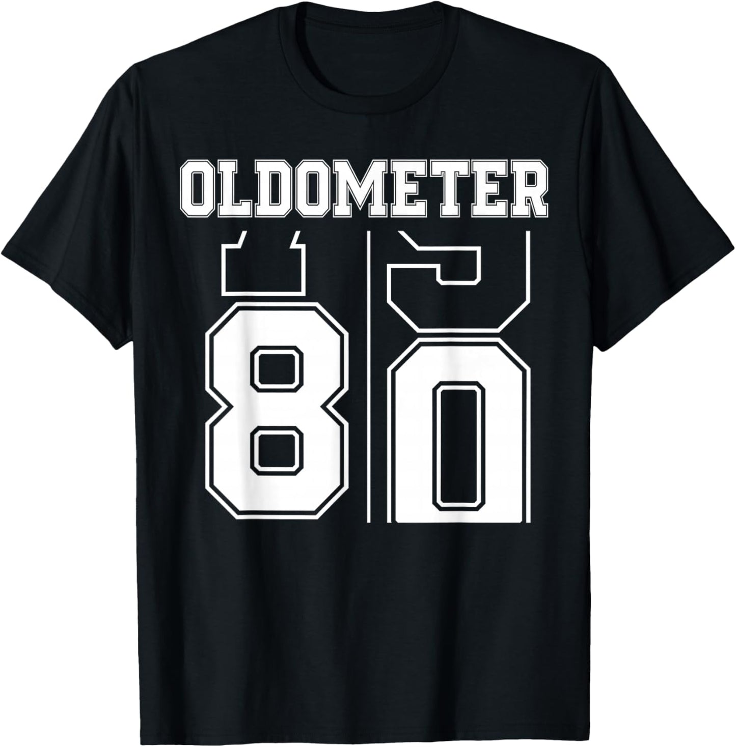 Oldometer 79-80 80th Birthday Sport Text 80 Year Old T-Shirt - T-Shirt | Black