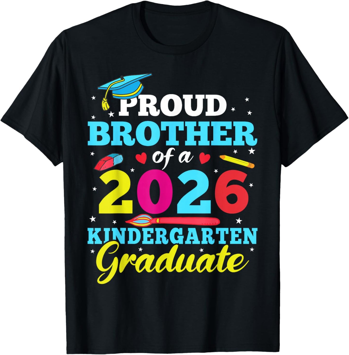 Proud Brother of 2026 Kindergarten Graduate Back to School T-Shirt - T-Shirt | Black