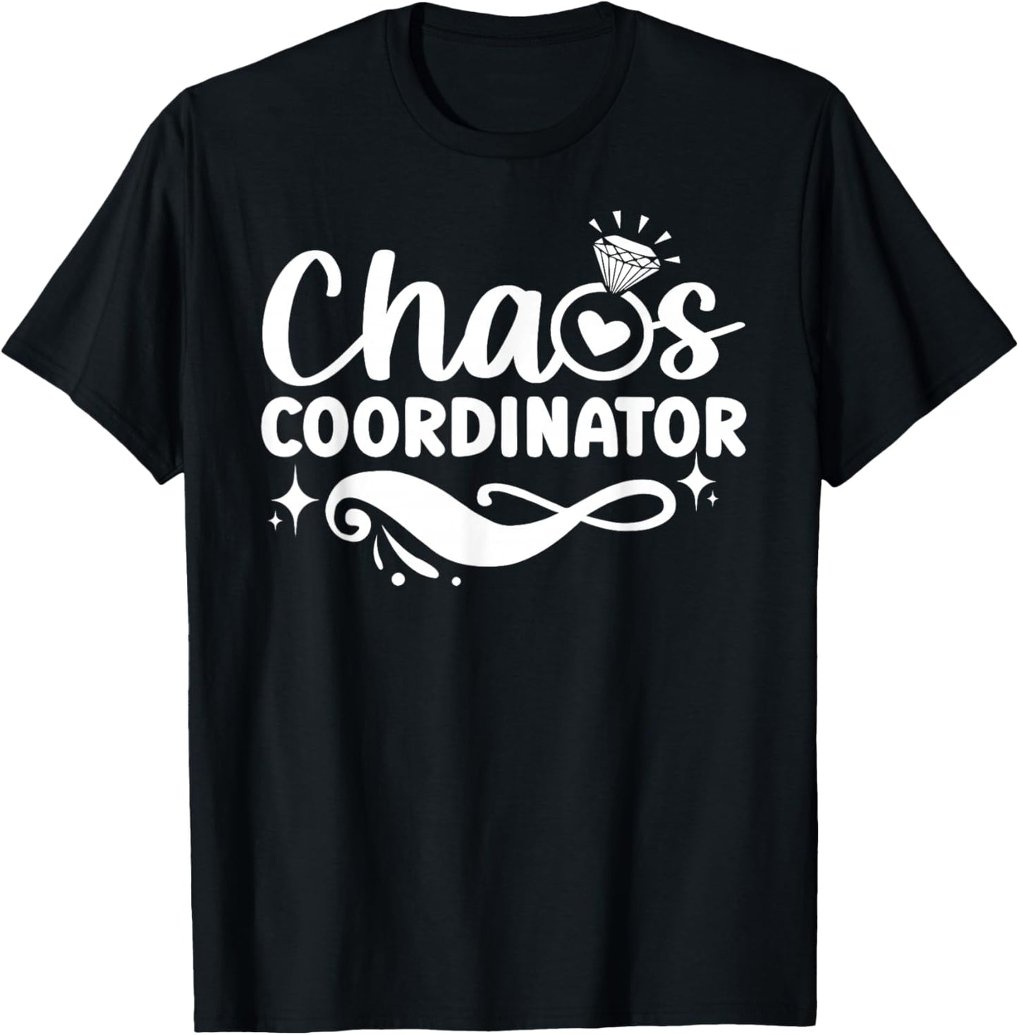 Chaos Coordinator and Greatest Wedding Planner Design T-Shirt - T-Shirt | Black