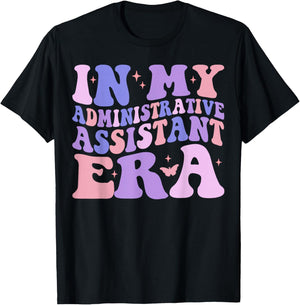 In My Administrative Assistant Era Funny Admin Assistant T-Shirt - T-Shirt | Black