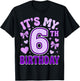 6th Birthday Girls Apparel Six Years Old It's My 6 Bday T-Shirt - T-Shirt | Black