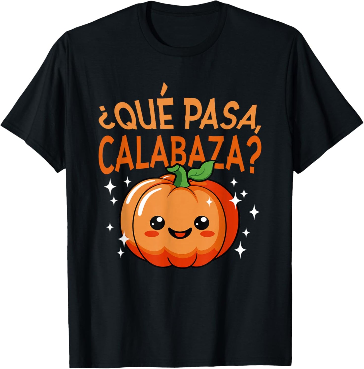 Qué Pasa Calabaza Mexican Meastra Spanish Teacher Halloween T-Shirt - T-Shirt | Black