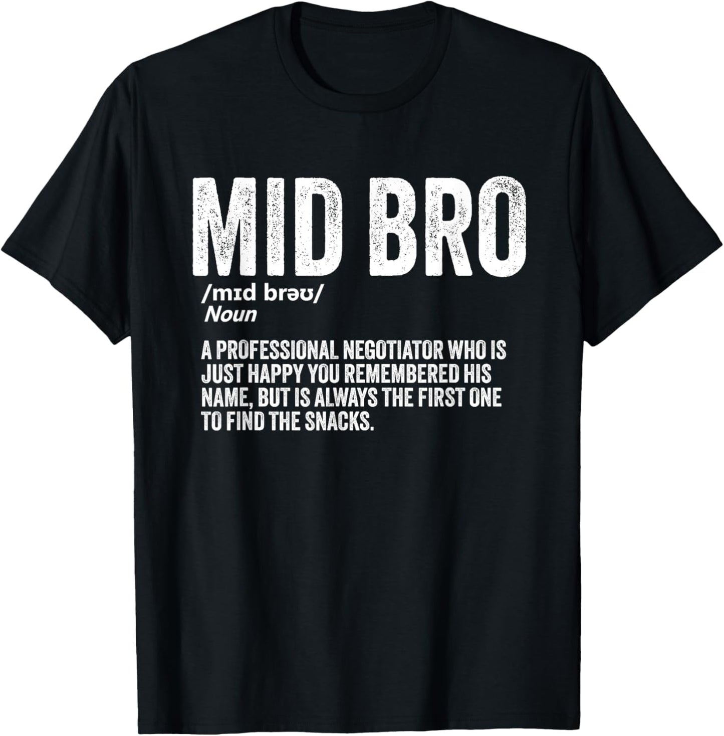 Middle Brother Funny Sibling Humor Mid Bro Definition T-Shirt - T-Shirt | Black