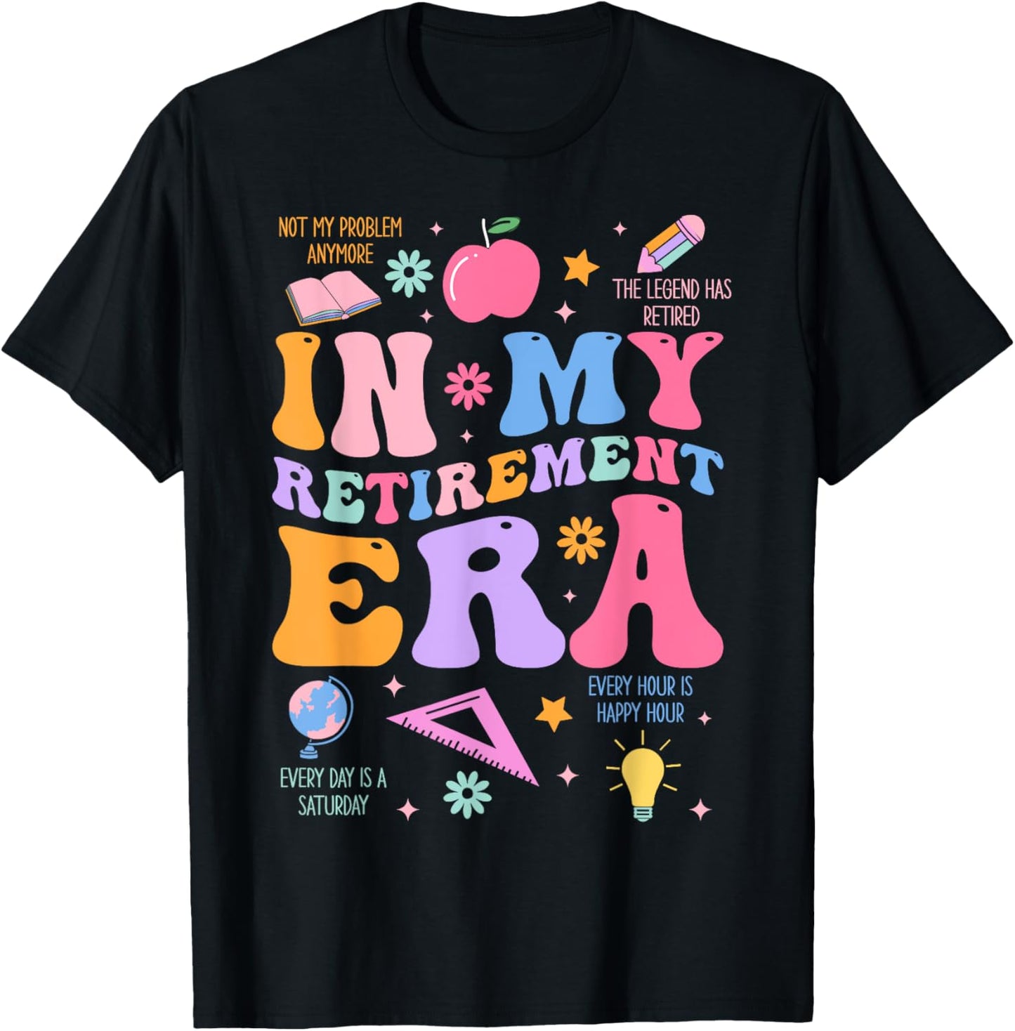 In My Retirement Era Retro Groovy Retired Teacher Men Women T-Shirt - T-Shirt | Black