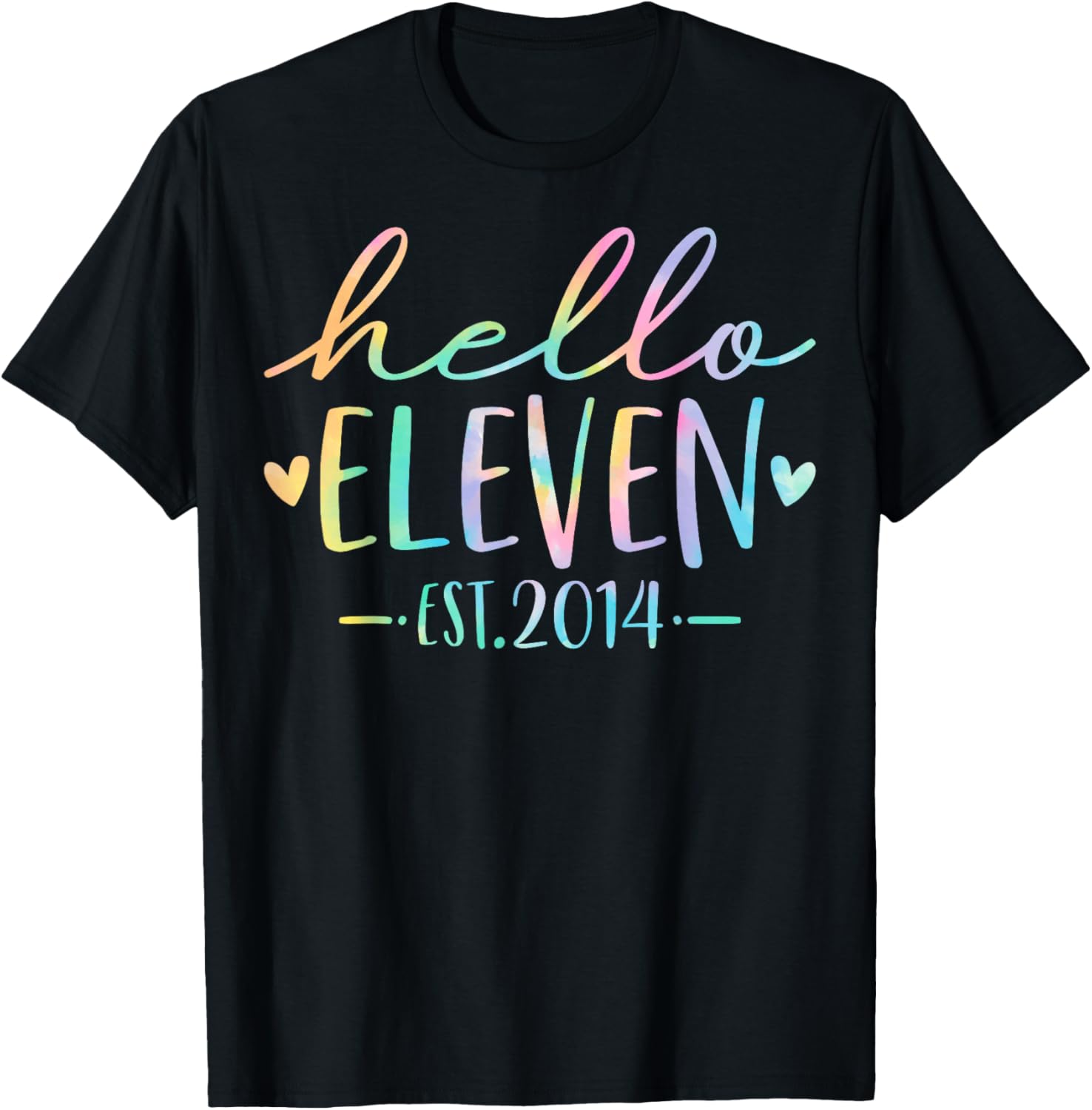 Hello Eleven Est 2014 11 Years Old 11th Birthday Girls Boys T-Shirt - T-Shirt | Black