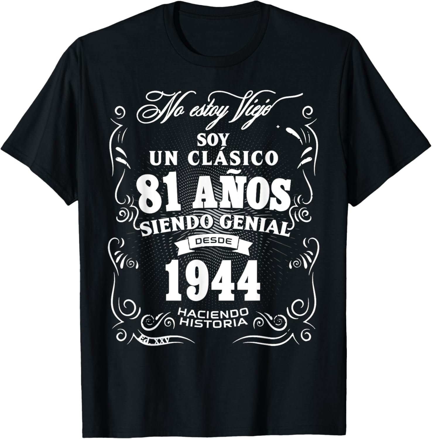 81st Birthday gift in Spanish Regalo cumpleanos 81 T-Shirt - T-Shirt | Black