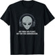 Not from This Planet Alien with Headphones T-Shirt - T-Shirt | Black