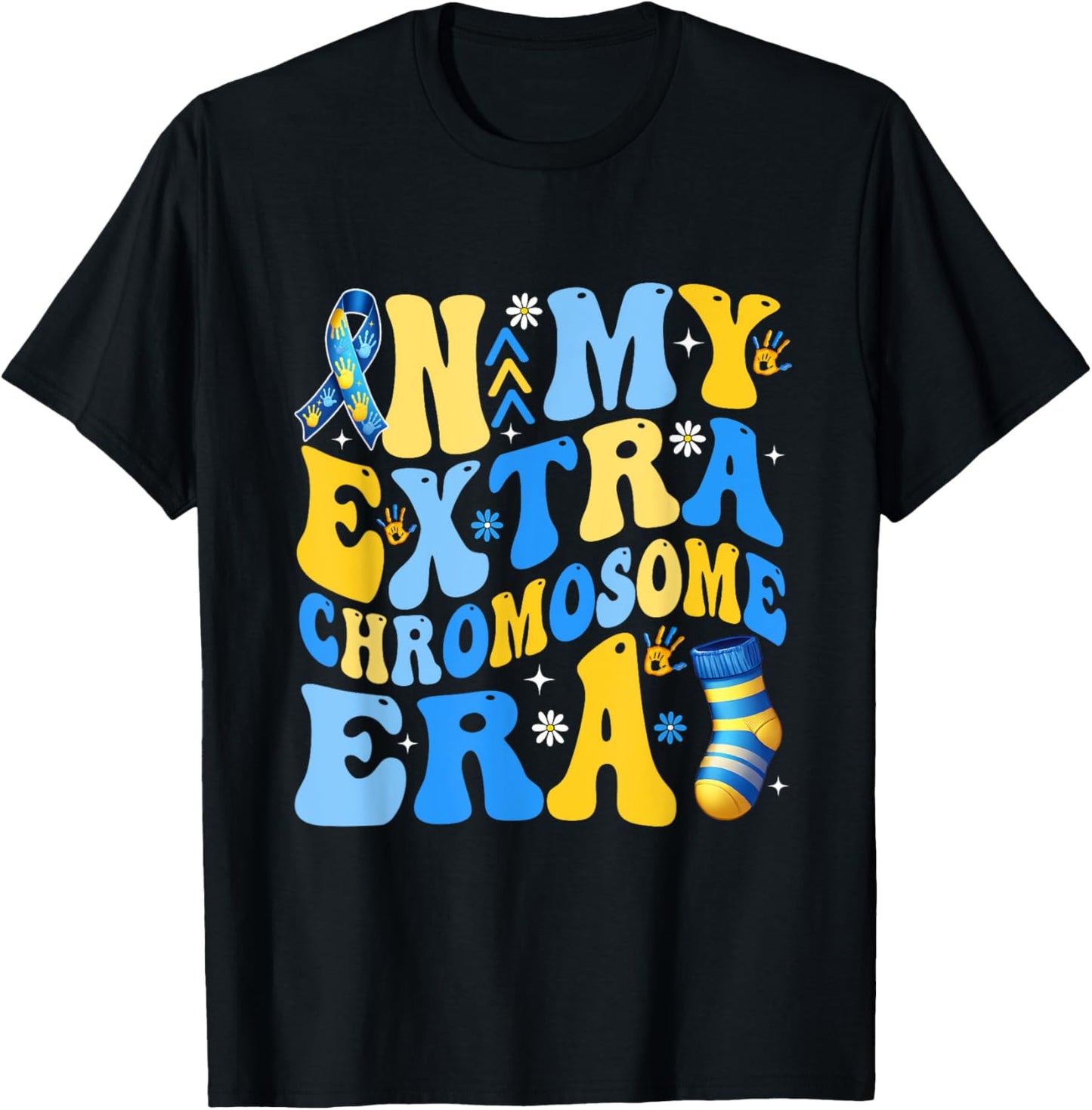 In My Extra Chromosome Era Down Syndrome Awareness T-Shirt - T-Shirt | Black