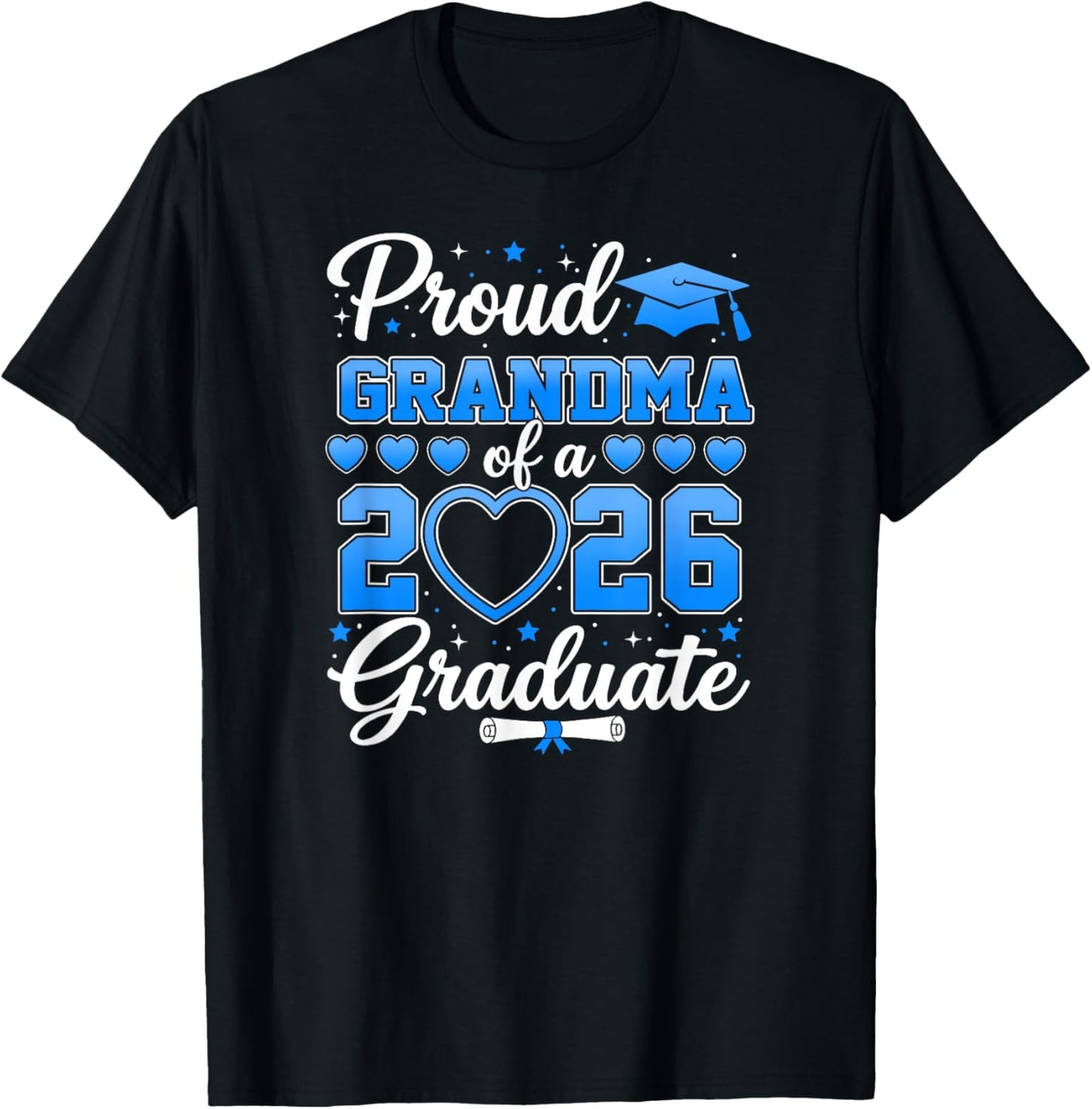Proud Grandma of A 2026 Graduate Family Grandma Senior 2026 T-Shirt - T-Shirt | Black