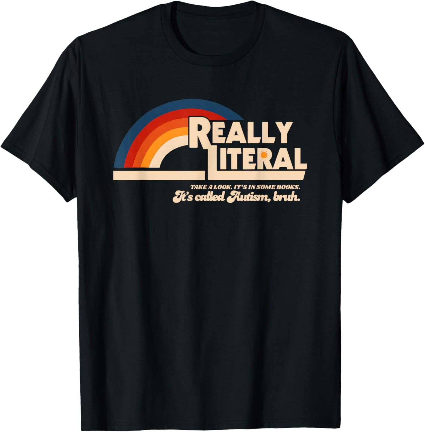 Really Literal Take A Look It’s in Some Books T-Shirt - T-Shirt | Black