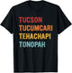 Tucson Tucumcari Tehachapi Tonopah Retro Americana Travel T-Shirt - T-Shirt | Black